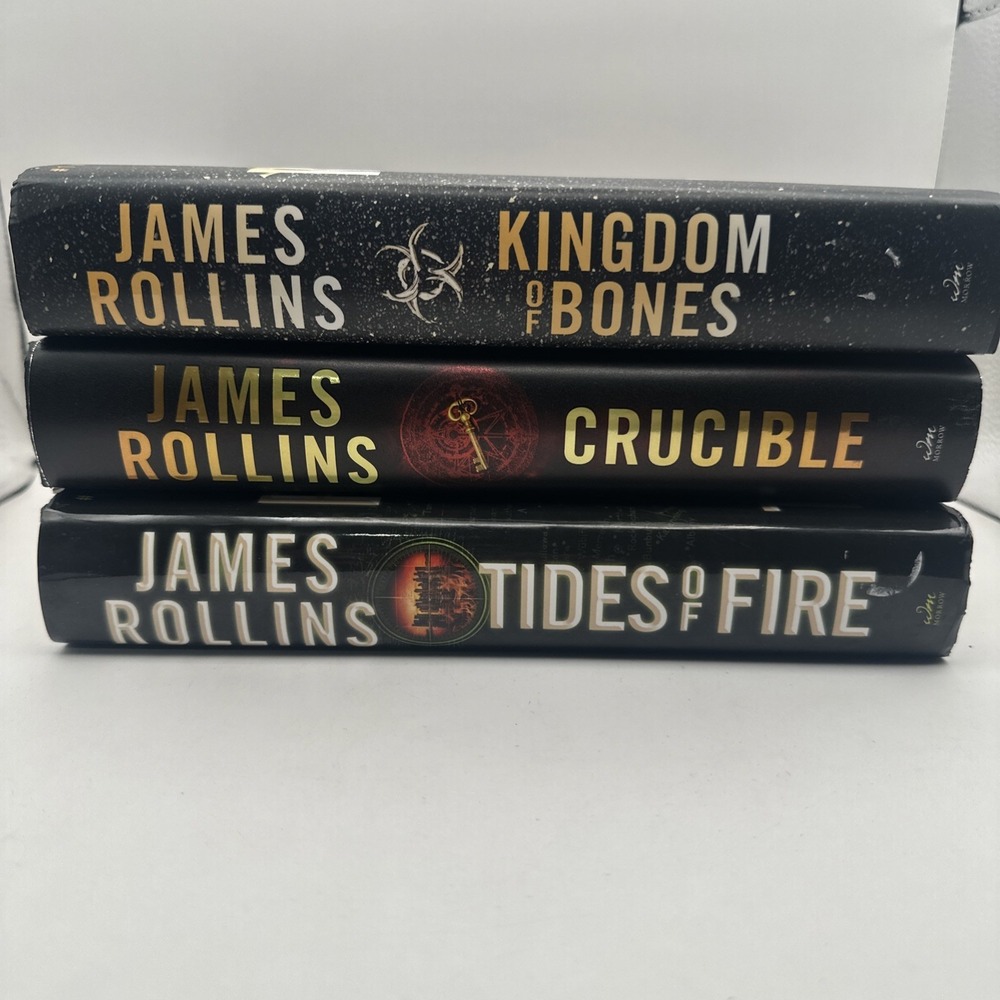 James Rollins Hardcover Thriller Lot – Tides of Fire, Crucible, Kingdom of Bones